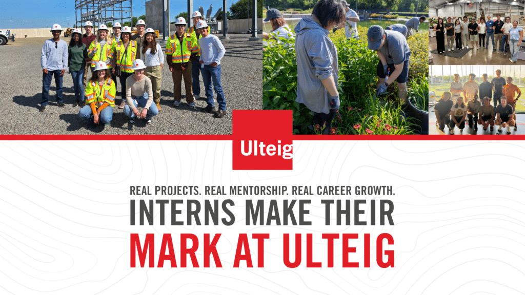 Ulteig | Real Project. Real Mentorship. Real Career Growth. Interns make their mark at Ulteig