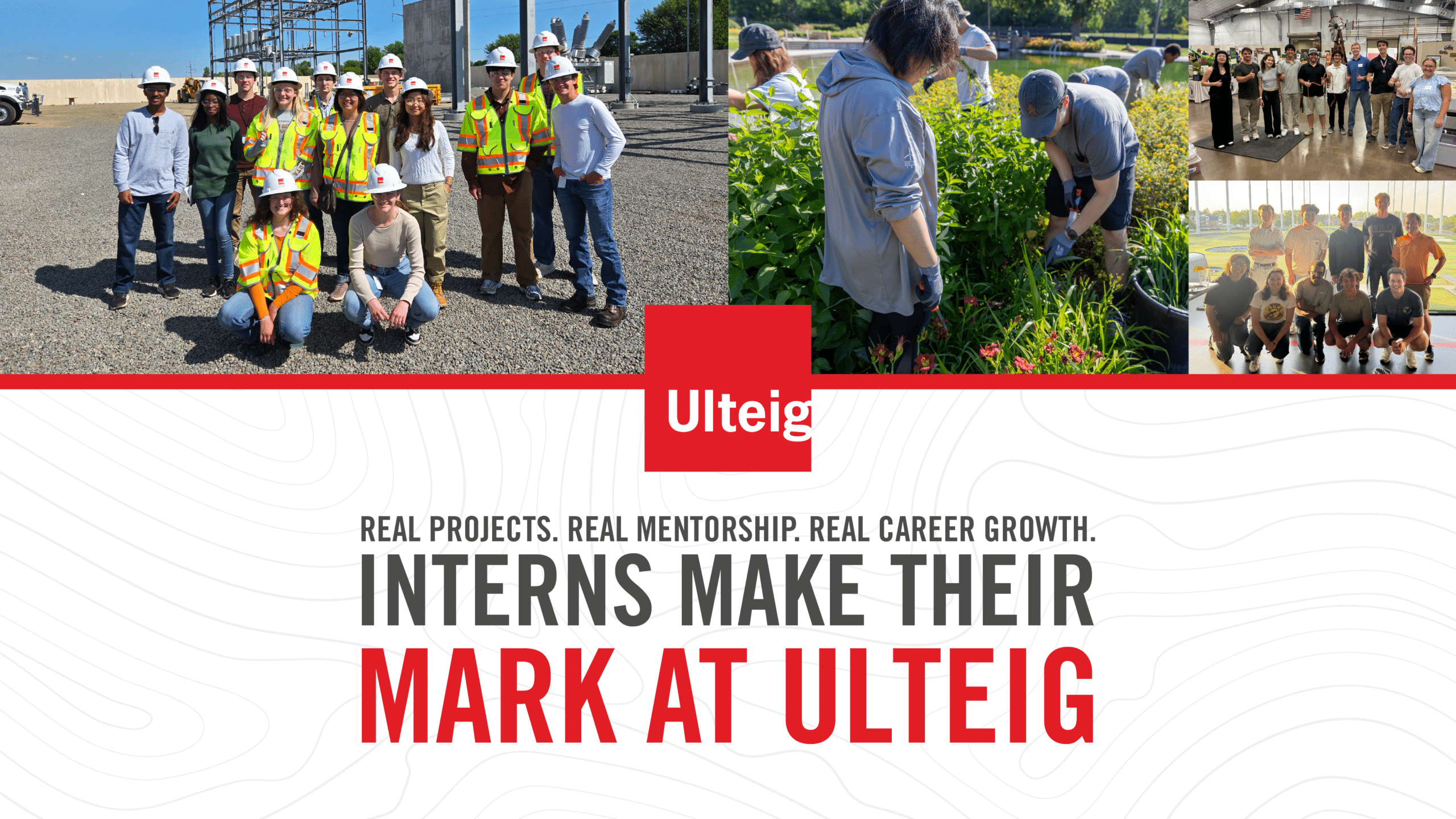 Ulteig | Real Project. Real Mentorship. Real Career Growth. Interns make their mark at Ulteig